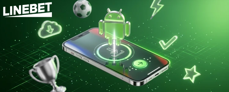 Comment télécharger Linebet sur Android (APK)